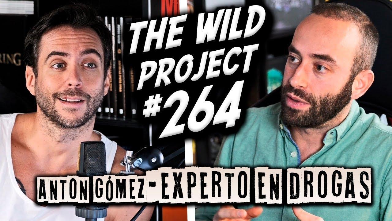 The Wild Project #264 ft Anton - Drogopedia | Droga caníbal, El Proyecto MK Ultra, Mercado Deep Web