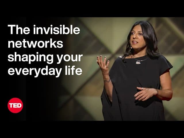 Thumbnail for The Invisible Networks Shaping Your Everyday Life | Deb Chachra | TED