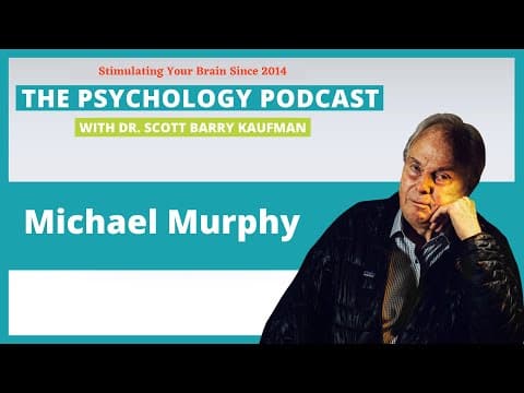 Michael Murphy || Human Potential