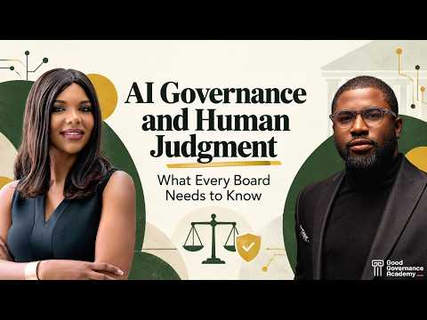AI Governance and Human Judgment: What Every Board Needs to Know